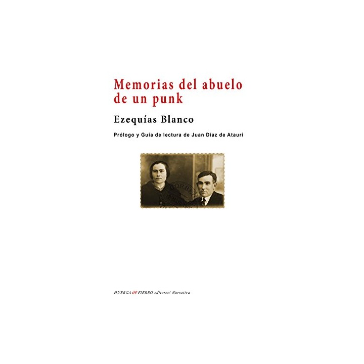 Memorias Del Abuelo De Un Punk (Dedicatoria Y Firma Autógrafa Del Autor) Primera Edicion